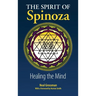 The Spirit of Spinoza: Healing the Mind