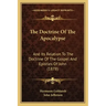 The Doctrine of the Apocalypse: And Its Relation to the Doctrine of the Gospel and Epistles of John (1878)
