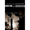 Smoke and Mirrors: The Politics and Culture of Air Pollution
