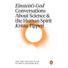 Einstein's God: Conversations about Science and the Human Spirit