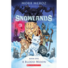 A Blood Moon (Snowlands #1)