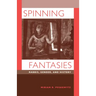 Spinning Fantasies: Rabbis, Gender, and History Volume 9