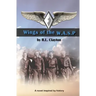 Wings of the WASP