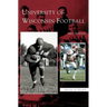 University of Wisconsin Football