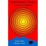 Information Theory: A Concise Introduction