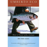 How to Travel with a Salmon & Other Essays