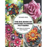The Big Book of Crochet Flower Patterns: 200 Ways to Enhance Your Projects