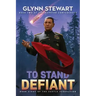 To Stand Defiant: Dakotan Confederacy Book 2