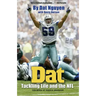 DAT: Tackling Life and the NFL