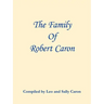The Family of Robert Caron