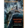 Inventing Ireland: The Literature of the Modern Nation