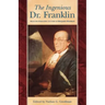 Ingenious Dr. Franklin: Selected Scientific Letters of Benjamin Franklin