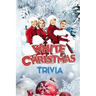 'White Christmas' Trivia: Gift for Christmas