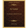 The Vendidad: The Zoroastrian Book of the Law
