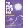 Inner Eye of Love: Mysticism and Religion