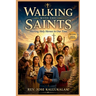 Walking with the Saints