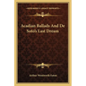 Acadian Ballads And De Soto's Last Dream