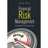 Financial Risk Management: An End User Perspective