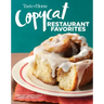 Taste of Home Copycat Restaurant Favorites: Restaurant Faves Made Easy at Home