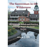 The Sunwoman in the Wilderness: The Religious Beliefs and Practices of George Rapp's Harmony Society