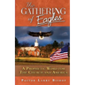 The Gathering of Eagles: A Prophetic Word to America and the Church