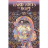 Hard Jolts of Hope