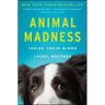 Animal Madness: Inside Their Minds