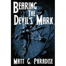 Bearing The Devil's Mark