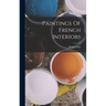 Paintings Of French Interiors