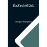 Black'erchief Dick
