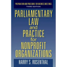 Parliamentary Law and Practice for Nonprofit Organizations: Preparation and Procedure for Business Meetings Third Edition