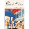 The Shores of Wisdom: The Story of the Ancient Library of Alexandria