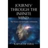 Journey Through the Infinite Mind: The Science and Spirituality of Dementia