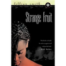 Strange Fruit (Canceled)