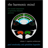The Harmonic Mind, Volume 1: Cognitive Architecture: From Neural Computation to Optimality-Theoretic Grammar