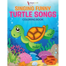 Singing Funny Turtle Songs Coloring Book