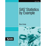 SAS Statistics by Example