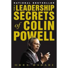 The Leadership Secrets of Colin Powell