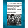 Preliminary Report to the Council on Classification of the Law.