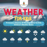 Weather for Kids - Pictionary Glossary Of Weather Terms for Kids Children's Weather Books