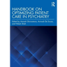 Handbook on Optimizing Patient Care in Psychiatry