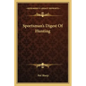 Sportsman's Digest of Hunting