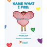 Name What I Feel
