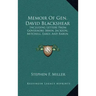 Memoir of Gen. David Blackshear: Including Letters from Governors Irwin, Jackson, Mitchell, Early, and Rabun