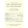 The Awakening Of The Desert: An Adventure-Filled Memoir Of The Old West