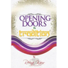 Opening Doors To Tradition