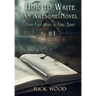 How to Write an Awesome Novel