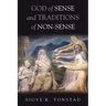 God of Sense and Traditions of Non-Sense