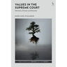 Values in the Supreme Court: Decisions, Division and Diversity