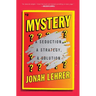 Mystery: A Seduction, a Strategy, a Solution